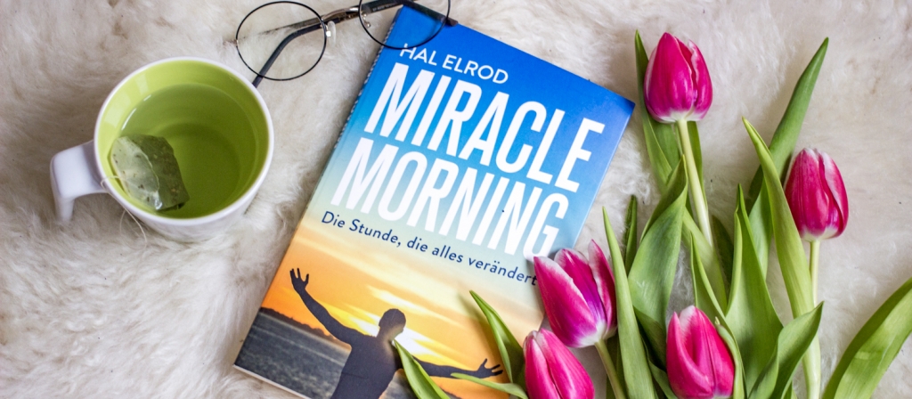 Miracle Morning | Der Morgen zum Erfolg